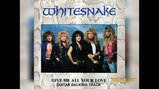 Whitesnake - Give Me All Your Love 💀 (Guitar Backing Track) 💀