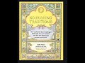 Bone Broths, Cod Liver Oil  [Sally Fallon Morell], author of Nourishing Traditions, Weston A Price