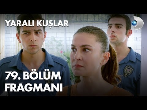 Yaralı Kuşlar 79. Bölüm Fragmanı