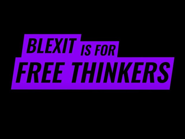 My BLEXIT is for Free Thinkers
