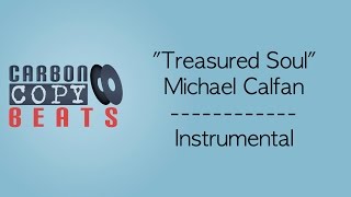 Treasured Soul - Instrumental / Karaoke (In The Style Of Michael Calfan)