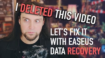 I Deleted This Video! How to Recover files with EaseUS Data Recovery