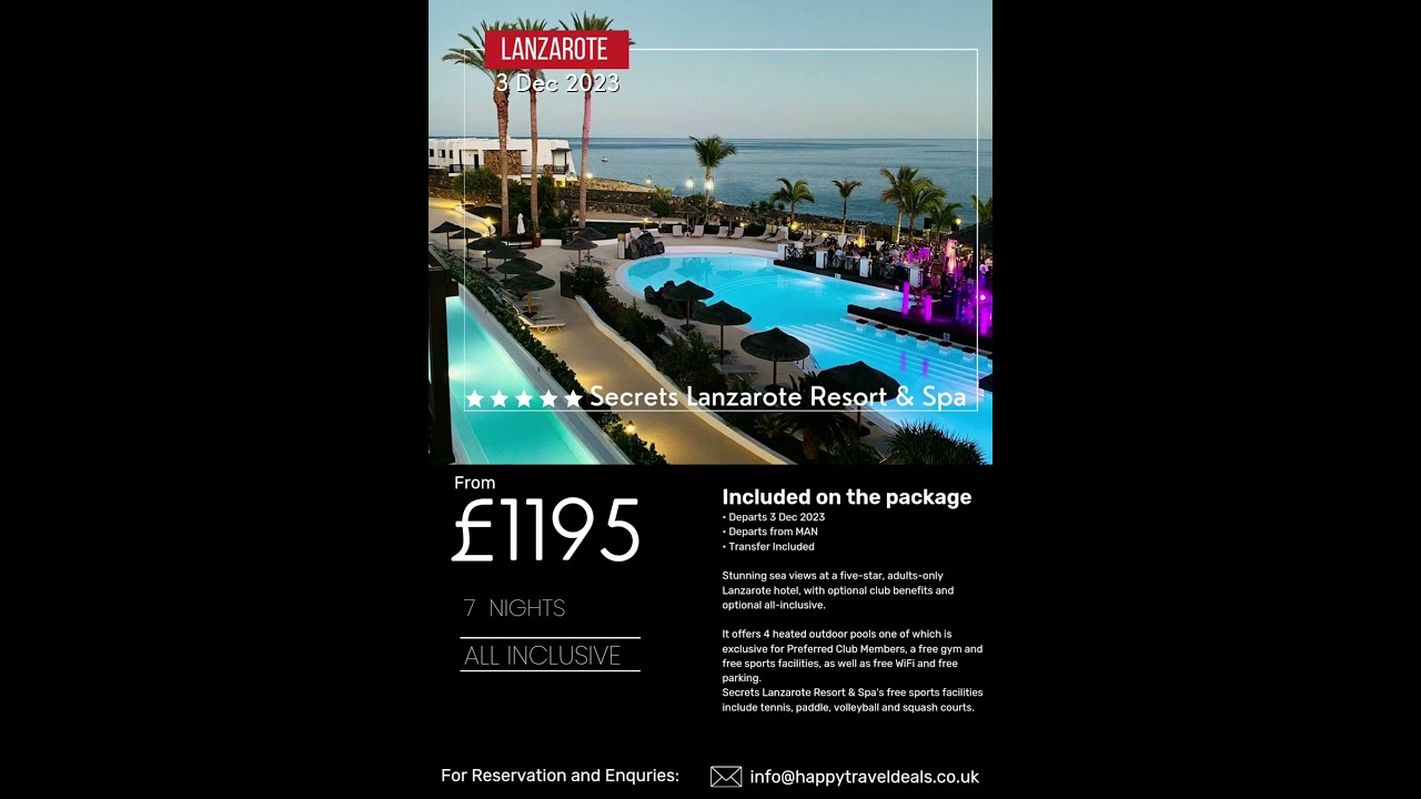 Secrets Lanzarote Resort & spa , Spain 