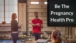 Be The Pregnancy Health Pro