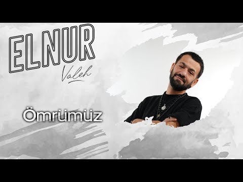 Elnur Valeh - Omrumuz (Official Audio)