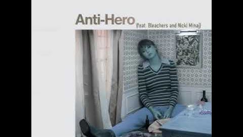 Taylor Swift - Anti-Hero (feat. Bleachers and Nicki Minaj) (Audio)