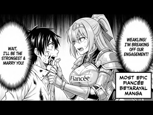 (FULL) Betrayed By His Fiancée, Boy Solo Levels Up And Meets Elf Wife Who Worship Him | Manga Recap