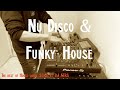 Nu Disco & Funky House Mix | #3 | The best of House Music 2021 by DJ ATRS