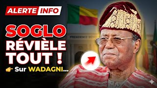 SOGLO BREAKS HIS SILENCE, HIS REVELATIONS ABOUT WADAGNI ARE SHOCKING!