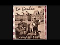 LA CHANSON DE CRAONNE  - LA GOULUE