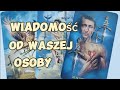 Wiadomość od Twojej osoby♥️ Horoskop miłosny 💥💔 Tarot 💥 Miłość ♥️ Uczucia