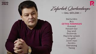 Zafarbek Qurbonboyev - Dali bo'ldim nomli albom dasturi 2022