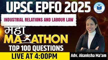 UPSC EPFO 2025 | Industrial Relations and Labour Law | Maha Marathon | Top 100 Questions | CivilsTap