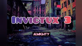 Invictux 3 (Tiraera Para Residente) -- Almighty