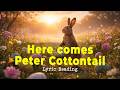 Lyric Reading #0045 - Here Comes Peter Cottontail 🐰 | Gene Autry | Classic Easter - Lyrics Reading