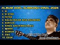 DOEL SUMBANG FULL ALBUM 2024 | VIRAL TIKTOK 2024 | Best Of The Best