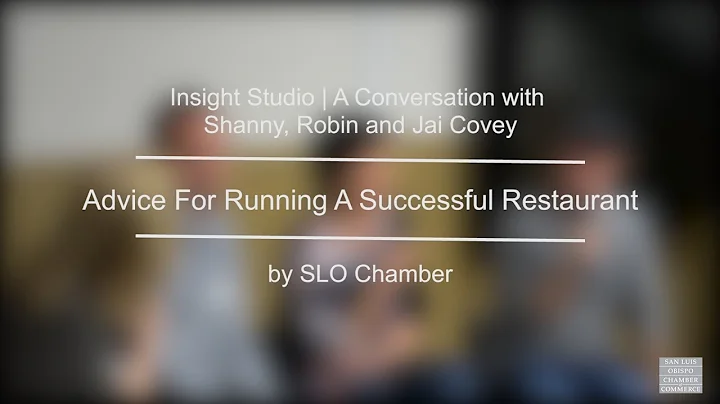 Advice for running a successful restaurant | A Conversation with Shanny, Robin and Jai Covey