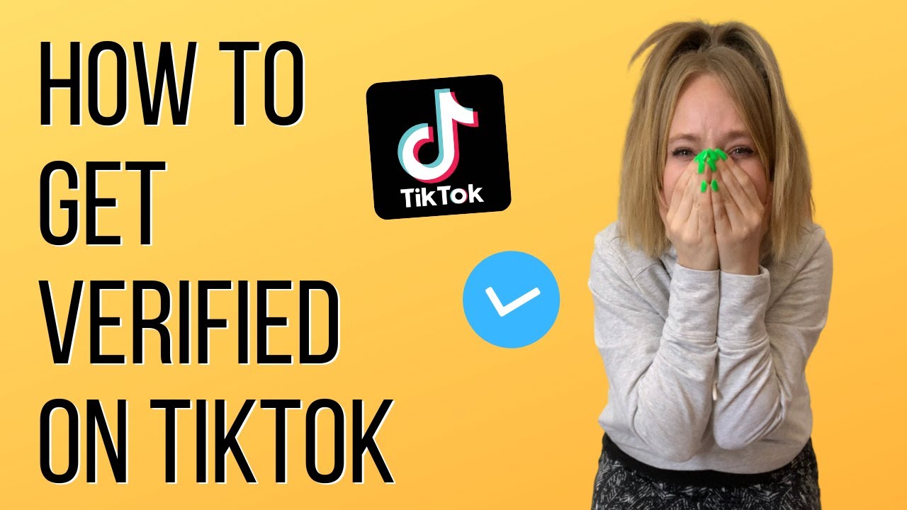 How to Get Verified on TikTok — It's Not so Simple