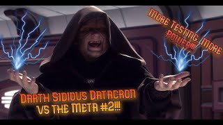 More Darth Sidious Soloing Datacron Vs the Meta! (Wins & Losses)