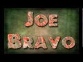 Joe Bravo - "Patita De Conejo"