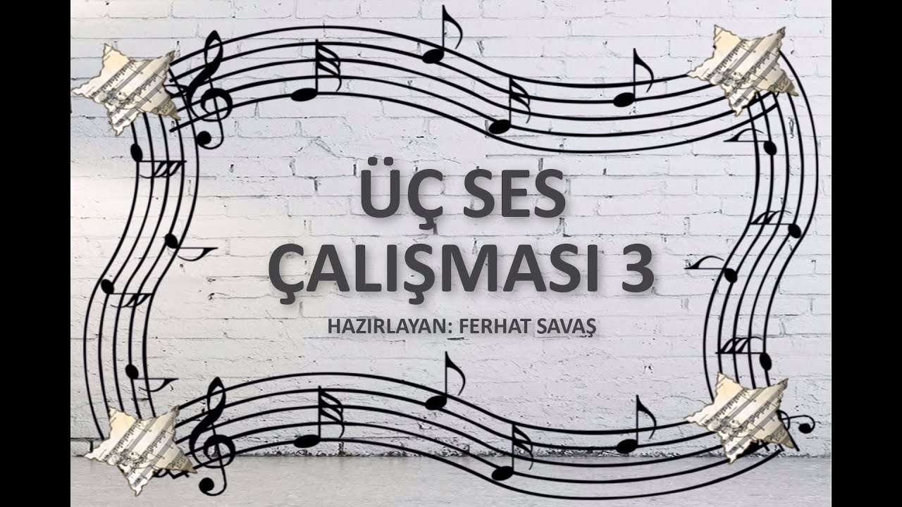 ÜÇ SES ÇALIŞMASI 3 | KONSERVATUVAR YETENEK SINAVINA HAZIRLIK