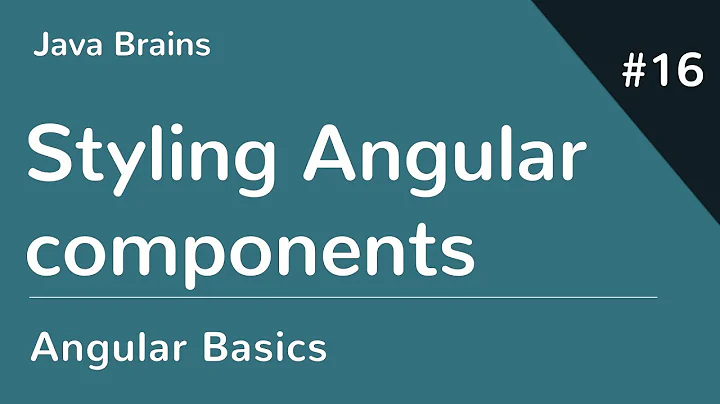 Angular 6 Basics 16 - Styling Angular components