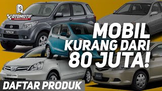 5 Pilihan Mobil Bekas dibawah 80 Juta! Livina atau Terios ya?