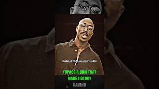 Tupac’s album that made history