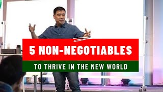 The Five Non-Negotiable Actions To Thrive in the New Normal