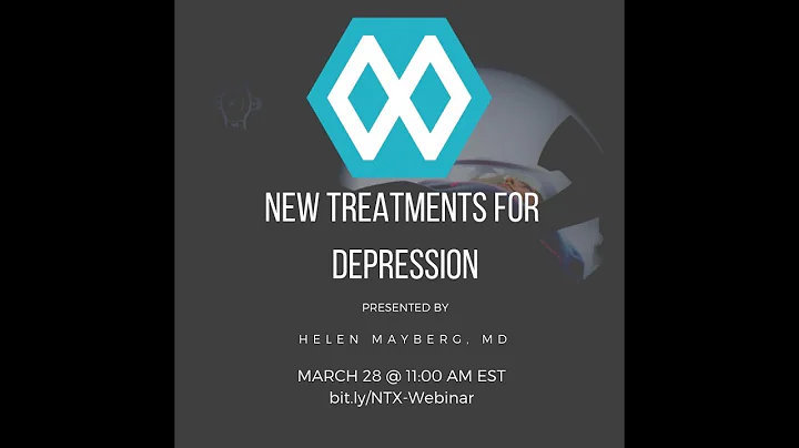 NeuroTechX Webinar#9: New treatments for Depressio...