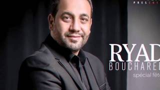 Ryad Bouchareb - Lasmar Douni - Spécial fêtes 2020