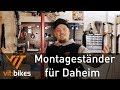 Welchen Montageständer für Daheim? - Teuer vs. Günstig - vit:bikesTV