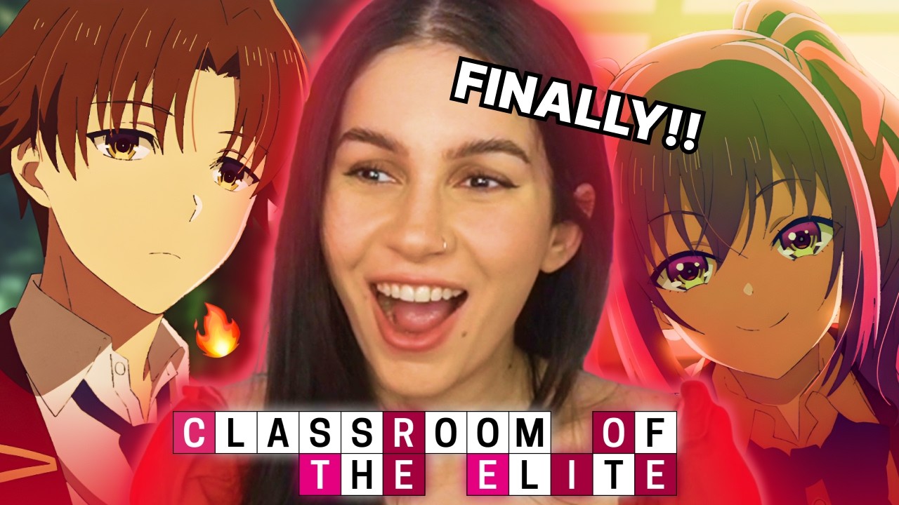 WE'RE SO BACK!!│Classroom Of The Elite Season 4 Episode 1-4│ようこそ実力至上主義の教室へ