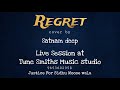 Regret || Cover song || Satnam deep || Live Session || Tune Smiths Music || Sidhu moose wala