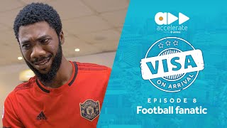Visa On Arrival: Football Fanatic (Episode 8) Togo Movie