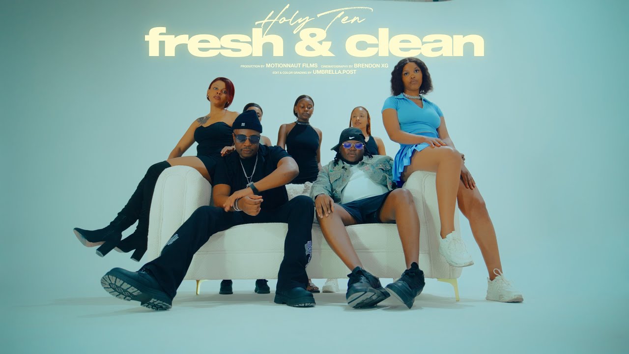 Holy Ten - Fresh & Clean (ft. Chad Chellart) 