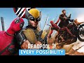 Everything About Deadpool 3! | 5 Crazy Plot Possibilities