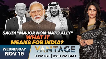 LIVE | Trump meets MBS: The Five Big Takeaways from the Meeting | Vantage with Palki Sharma | N18G