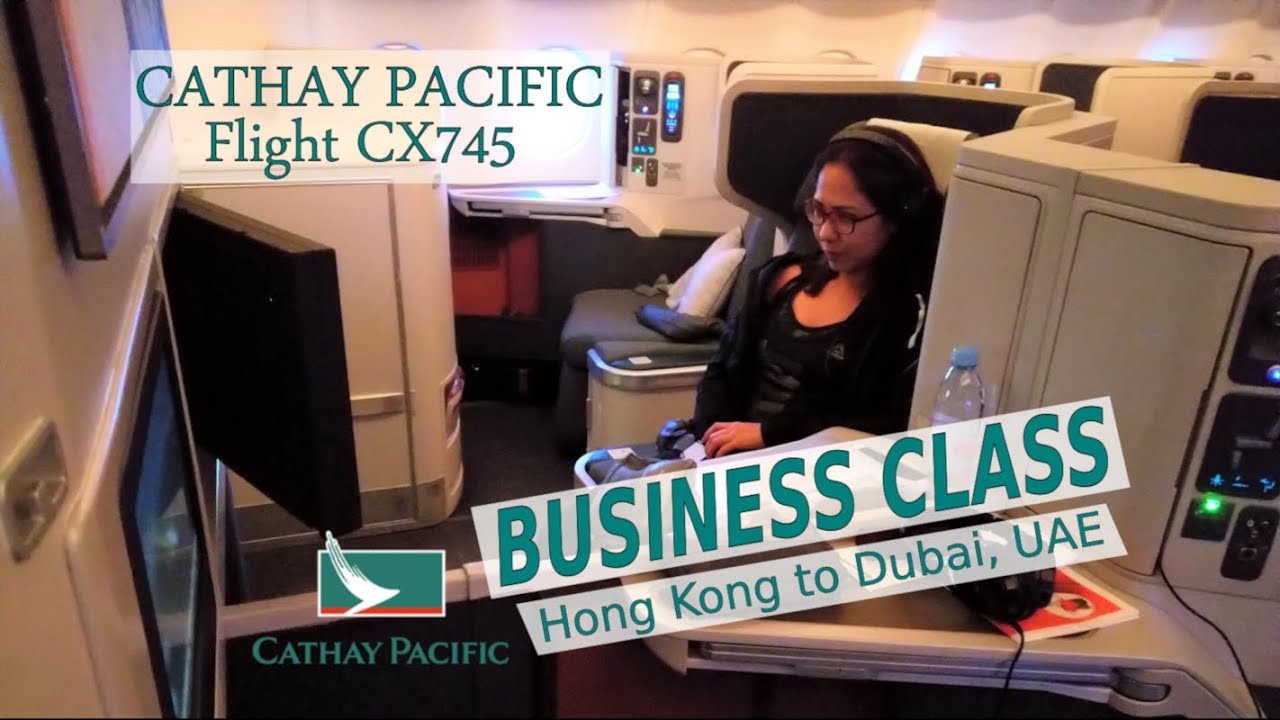 Hong Kong to Dubai, UAE Business Class Cathay Pacific Airways Flight