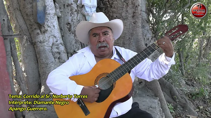 EL CORRIDO DE NORBERTO TORRES