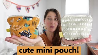 How to sew a cute mini pouch.  Easy, beginner friendly project!