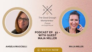 The Good Enough Mompreneur Podcast: Ep. 51. Health as Wealth-Nurturing Wellbeing for Business growth