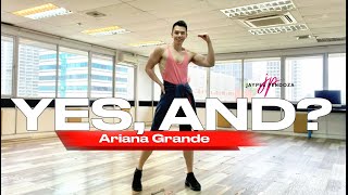 YES, AND? - Ariana Grande | Cardio Dance Fitness Workout | Pop | Zumba | Jaypee Pendoza Choreography