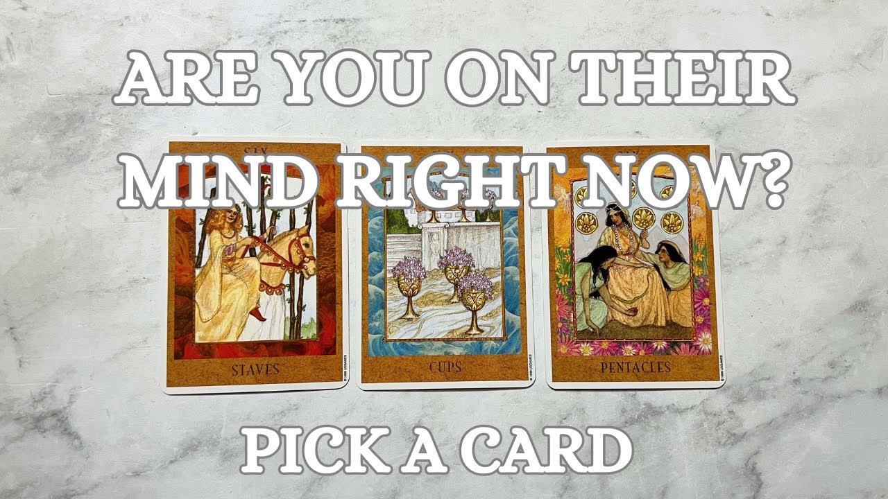 💘 Are You On Their Mind? Their REAL Thoughts And Feelings💘 Pick A Card Love Reading