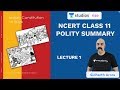 L1: Chapter 1 Part 1 | Class 11 NCERT Polity Summary | UPSC CSE/IAS 2020 | Sidharth Arora