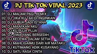 DJ SLOW BASS TERBARU 2023 || DJ VIRAL TIKTOK FULL BASS 🎵DJ MALAM PAGI, REMIX TERBARU | FULL ALBUM