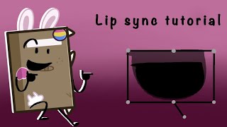How to lip sync! ( bfb style)