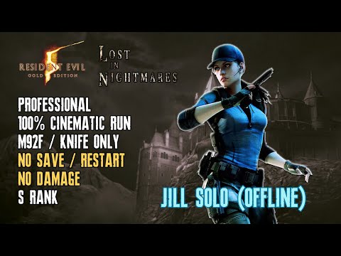 [Resident Evil 5] Lost in Nightmares, Jill, Solo, Professional, 100, No Save/Reset No Damage S Rank
