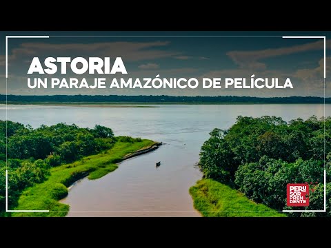 ASTORIA: A picture-perfect Amazonian landscape | Amazing Peru