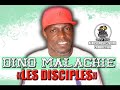DINO MALACHIE - LES DISCIPLES